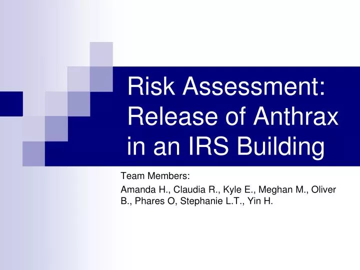 risk assessment release of anthrax in an irs building