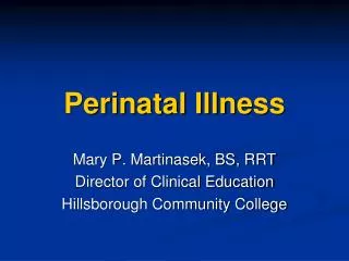 Perinatal Illness