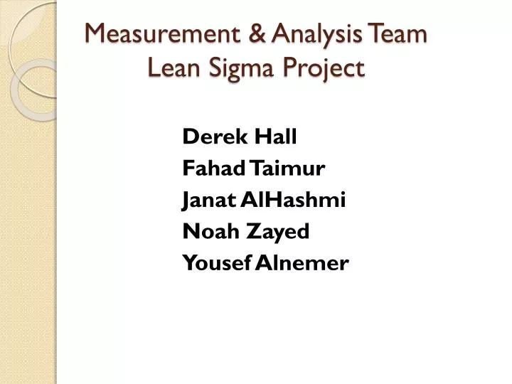 measurement analysis team lean sigma project