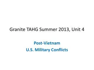 Granite TAHG Summer 2013, Unit 4