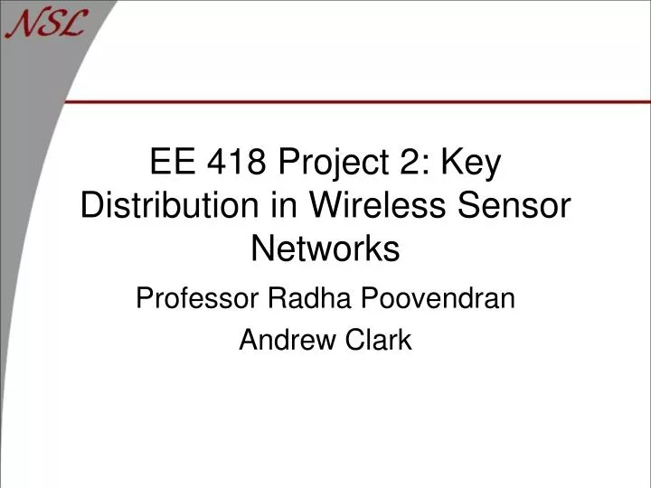 ee 418 project 2 key distribution in wireless sensor networks