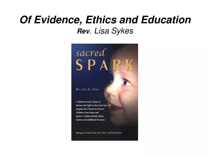 of evidence ethics and education rev lisa sykes