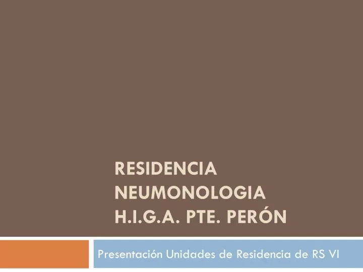 residencia neumonologia h i g a pte per n