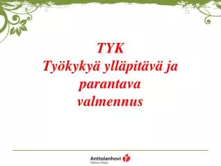 tyk ty kyky yll pit v ja parantava valmennus
