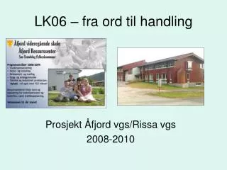 prosjekt fjord vgs rissa vgs 2008 2010