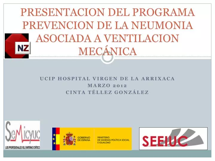 presentacion del programa prevencion de la neumonia asociada a ventilacion mec nica