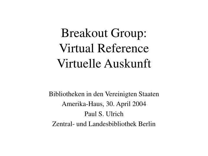 breakout group virtual reference virtuelle auskunft