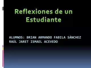 alumnos brian armando fabila s nchez ra l j aret ismael acevedo