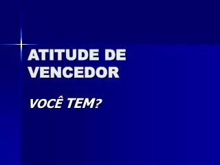 atitude de vencedor