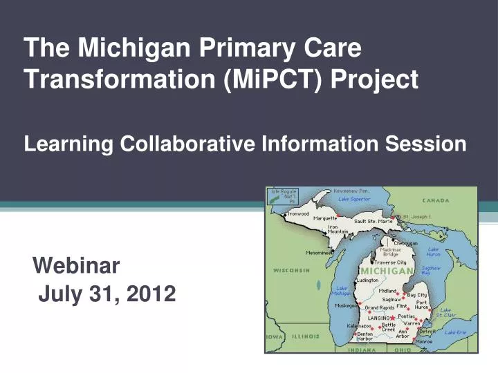 the michigan primary care transformation mipct project learning collaborative information session