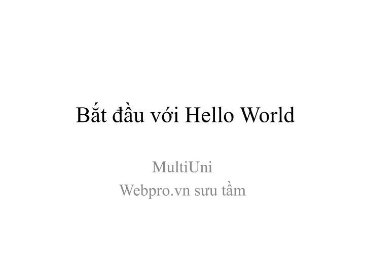 b t u v i hello world