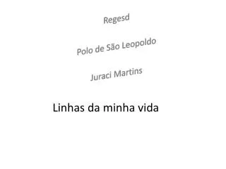 linhas da minha vida