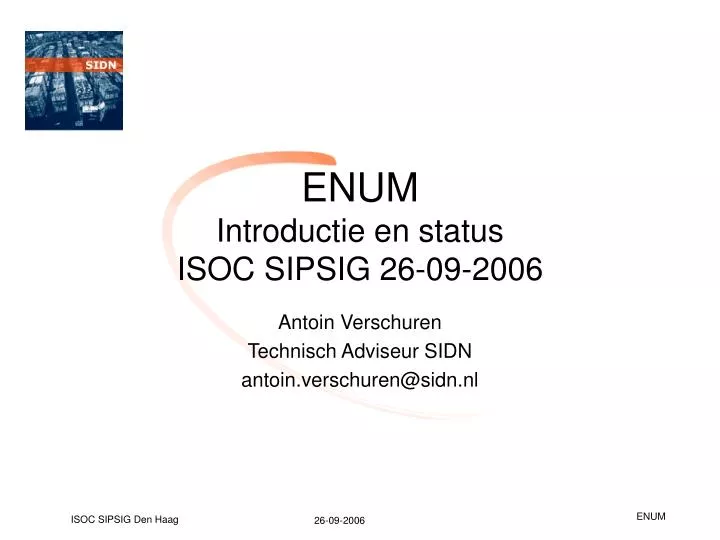 enum introductie en status isoc sipsig 26 09 2006