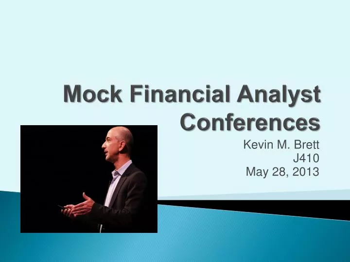 mock financial analyst conferences