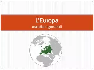l europa caratteri generali