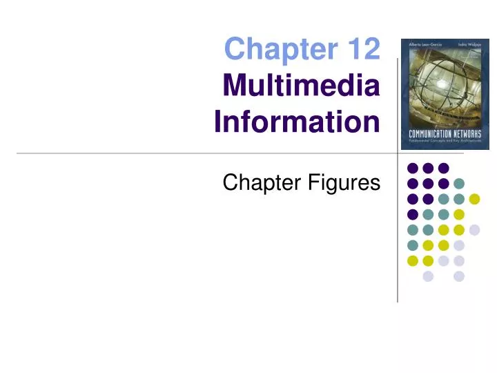 chapter 12 multimedia information