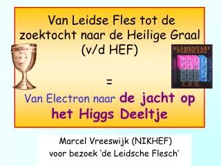 marcel vreeswijk nikhef voor bezoek de leidsche flesch