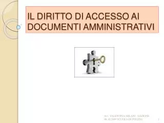 PPT - ACCESSO AI DOCUMENTI AMMINISTRATIVI PowerPoint Presentation, Free ...