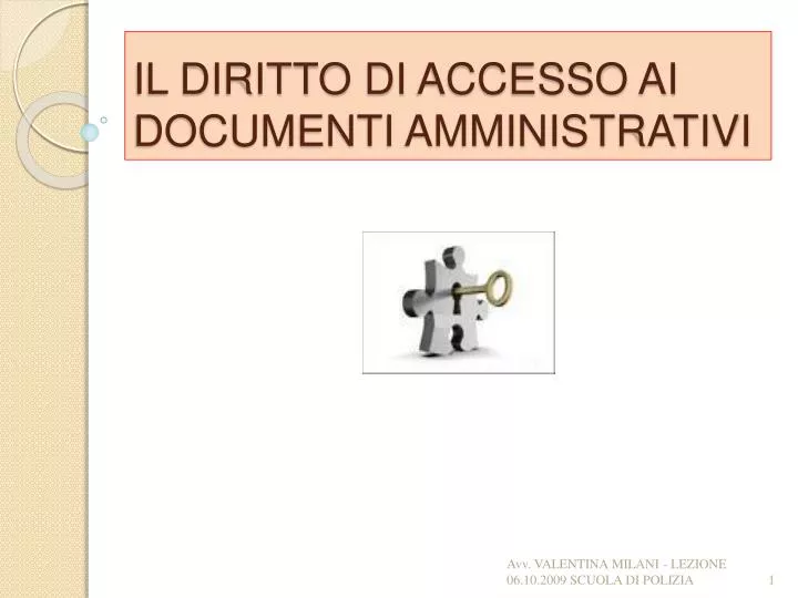 il diritto di accesso ai documenti amministrativi