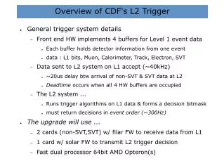 Overview of CDF's L2 Trigger