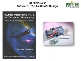 ALTERA UP2 Tutorial 1: The 15 Minute Design