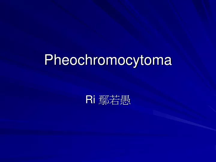 pheochromocytoma