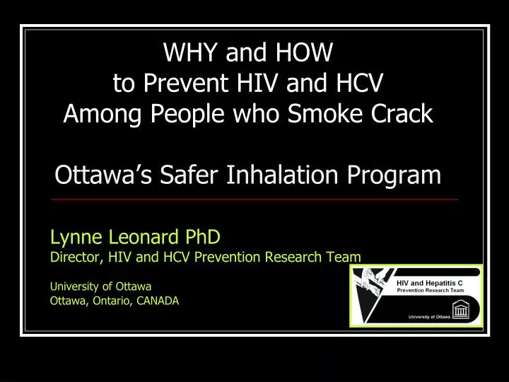 why and how to prevent hiv and hcv among people who smoke crack ottawa s safer inhalation program