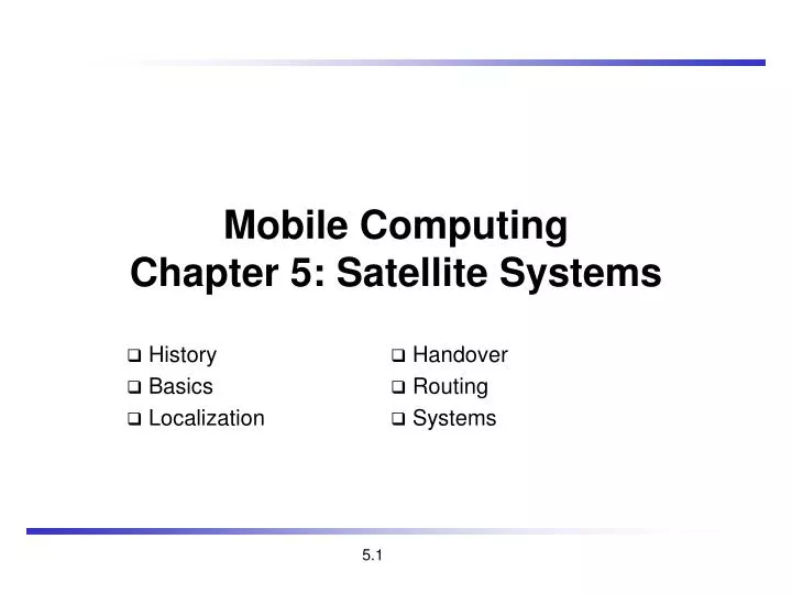 mobile com puting chapter 5 satellite systems
