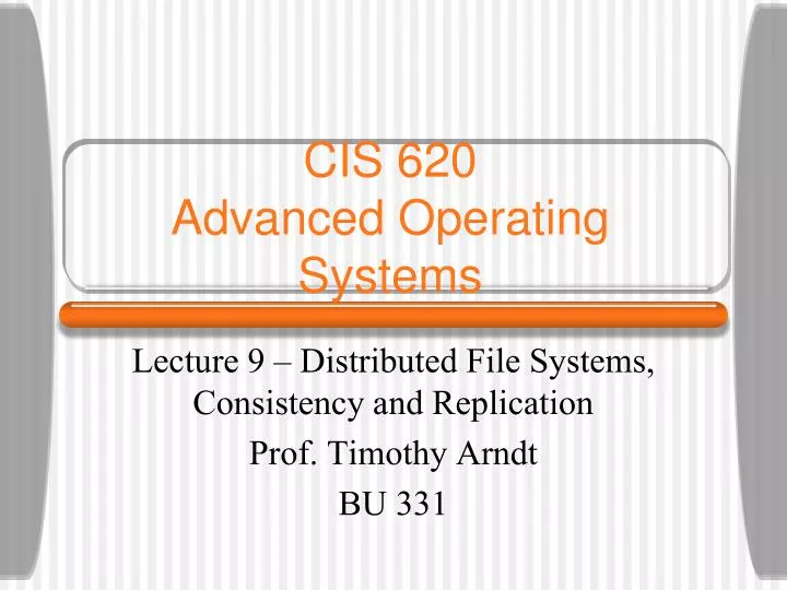 cis 620 advanced operating systems