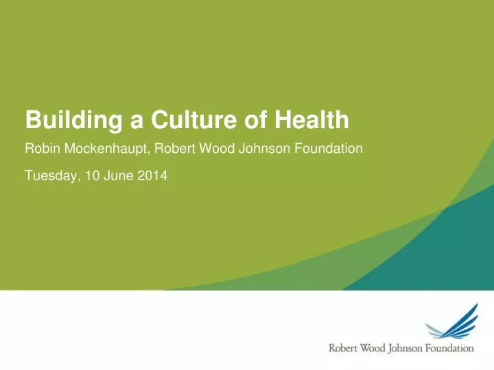 building a culture of health