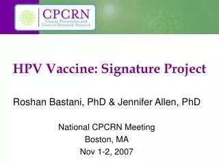 HPV Vaccine: Signature Project