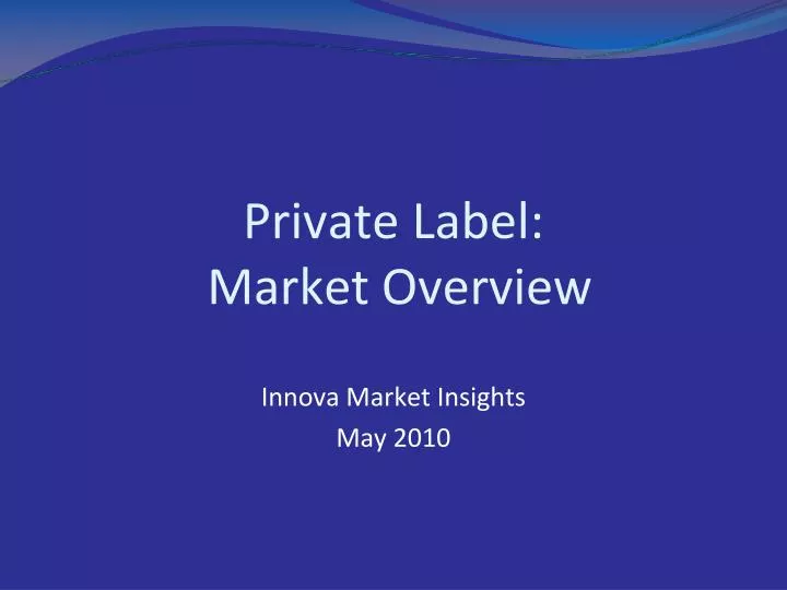 private label market overview