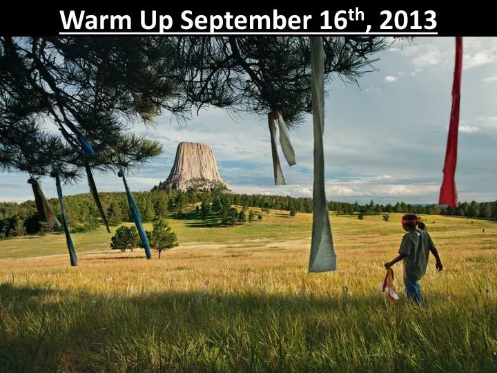 warm up september 16 th 2013