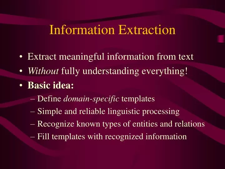 Ppt Information Extraction Powerpoint Presentation Free Download