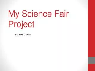 My Science Fair Project