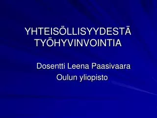 yhteis llisyydest ty hyvinvointia