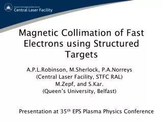 Magnetic Collimation of Fast Electrons using Structured Targets