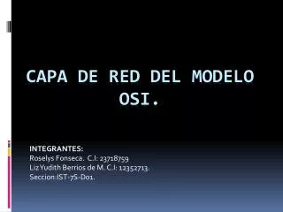 integrantes roselys fonseca c i 23718759 liz yudith berrios de m c i 12352713 seccion ist 7s d01