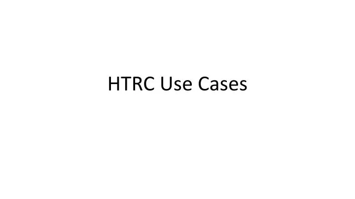 htrc use cases