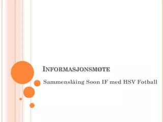informasjonsm te