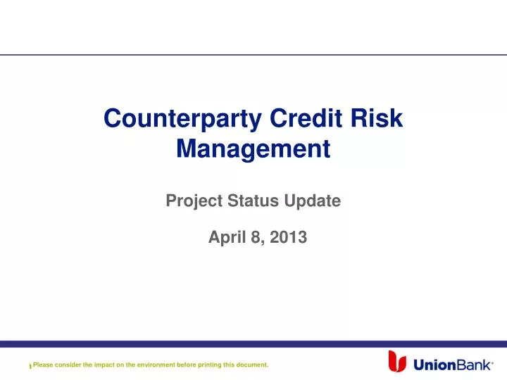 counterparty credit risk management project status update