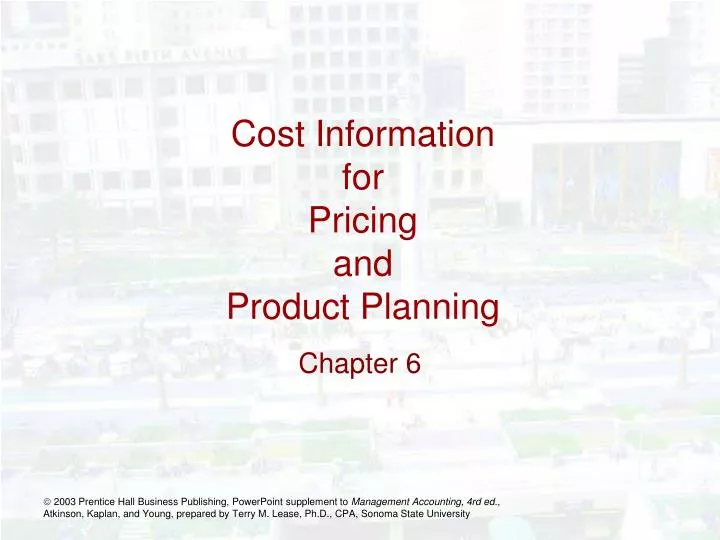 cost information for pricing and product planning