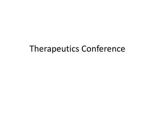 Therapeutics Conference