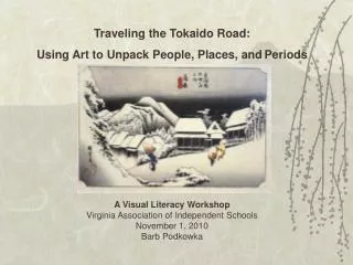 Traveling the Tokaido Road: Using Art to Unpack People, Places, and Periods