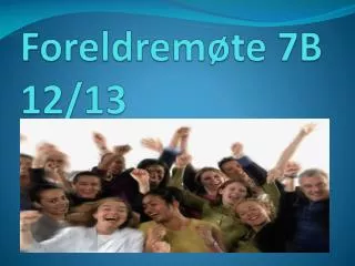 foreldrem te 7b 12 13