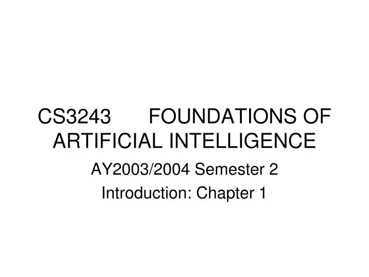 cs3243 foundations of artificial intelligence