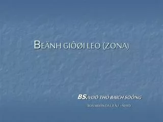 b e nh gi i leo zona