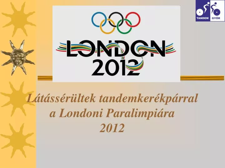 l t ss r ltek tandemker kp rral a londoni paralimpi ra 2012