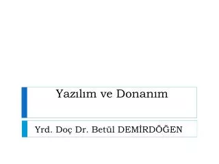 yaz l m ve donan m