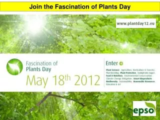 J oin the Fascination of Plants Day